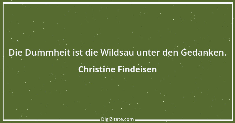 Zitat von Christine Findeisen 4