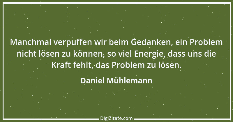 Zitat von Daniel Mühlemann 245