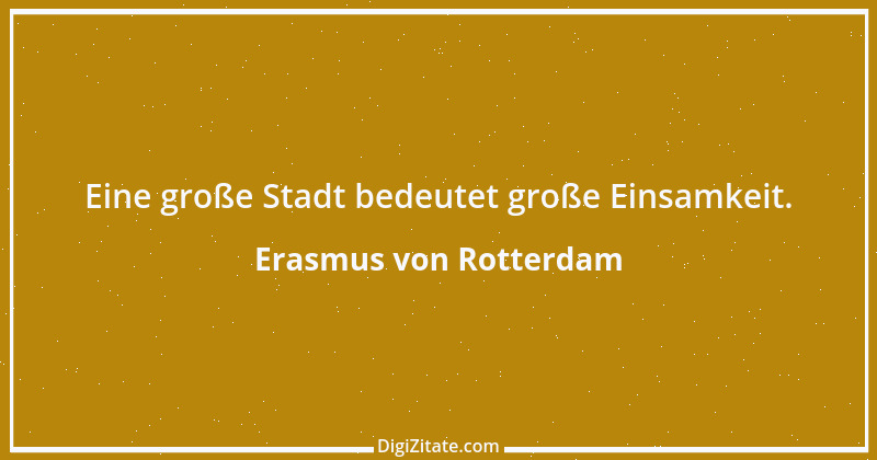 Zitat von Erasmus von Rotterdam 6