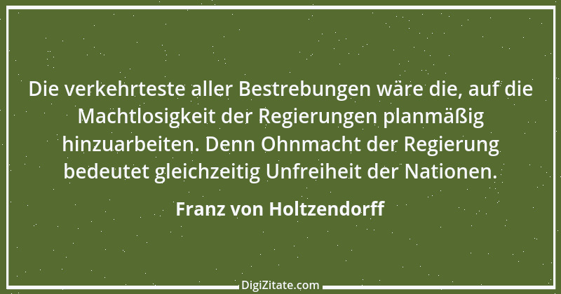 Zitat von Franz von Holtzendorff 28