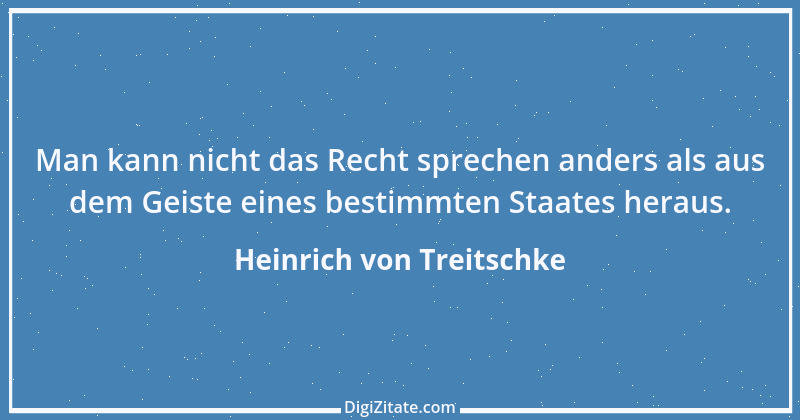 Zitat von Heinrich von Treitschke 65