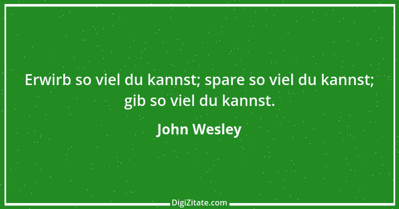 Zitat von John Wesley 3