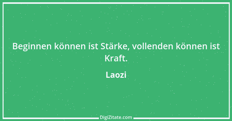 Zitat von Laozi 82