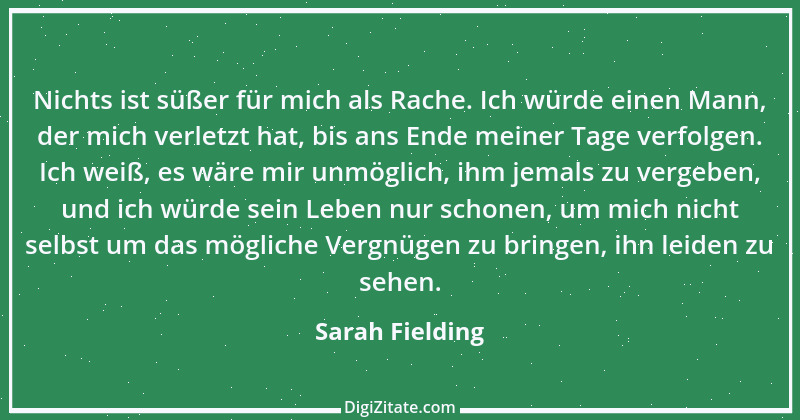 Zitat von Sarah Fielding 1