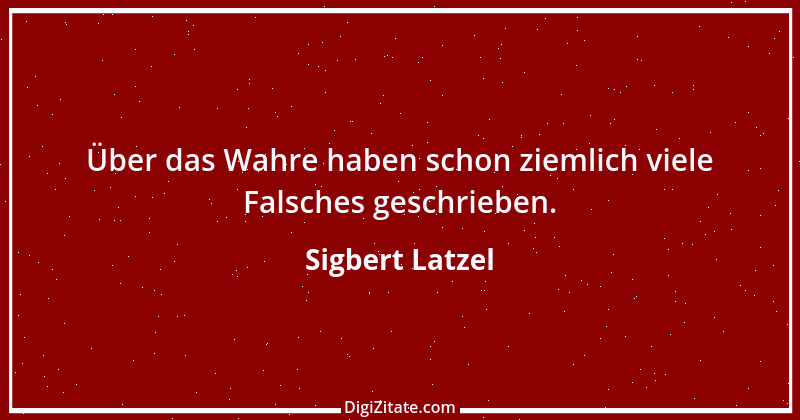 Zitat von Sigbert Latzel 265