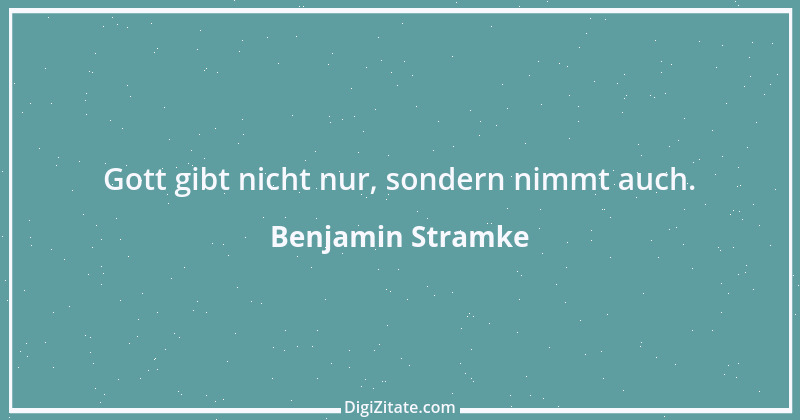 Zitat von Benjamin Stramke 21