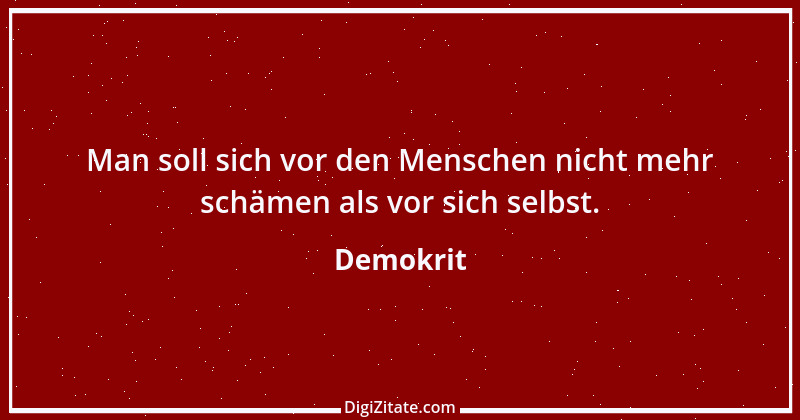 Zitat von Demokrit 61