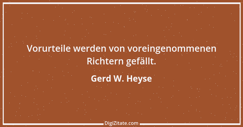 Zitat von Gerd W. Heyse 465