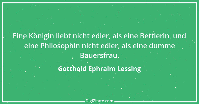 Zitat von Gotthold Ephraim Lessing 279