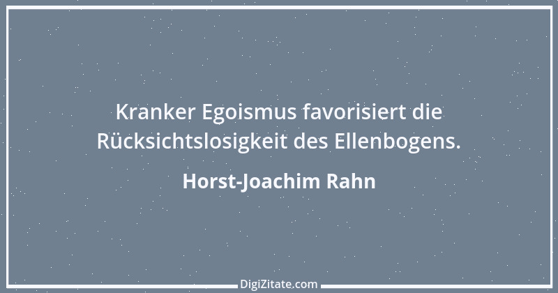 Zitat von Horst-Joachim Rahn 38