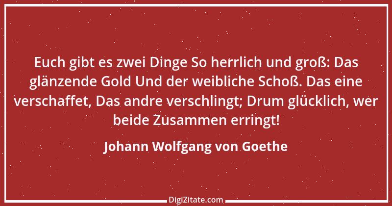 Zitat von Johann Wolfgang von Goethe 2357