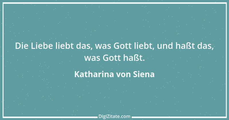 Zitat von Katharina von Siena 20