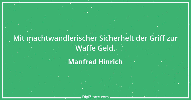 Zitat von Manfred Hinrich 2531