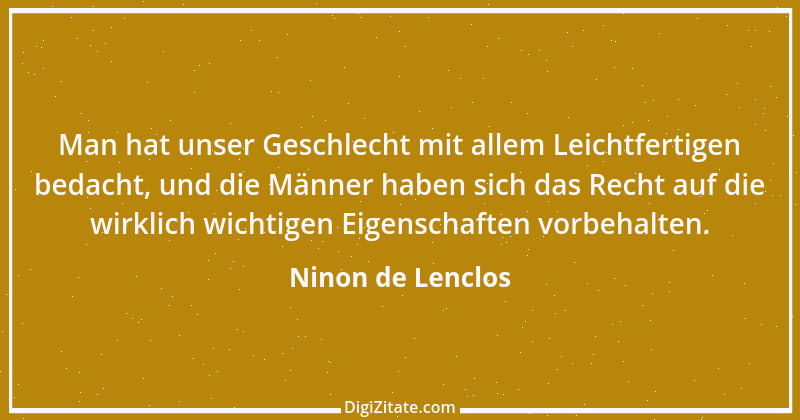 Zitat von Ninon de Lenclos 13