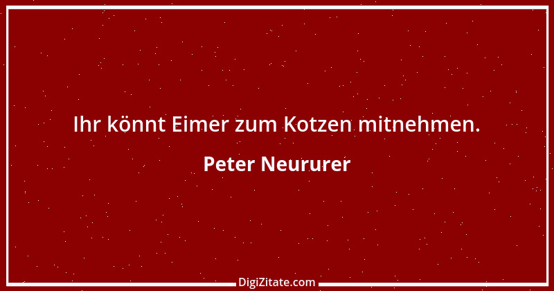 Zitat von Peter Neururer 19