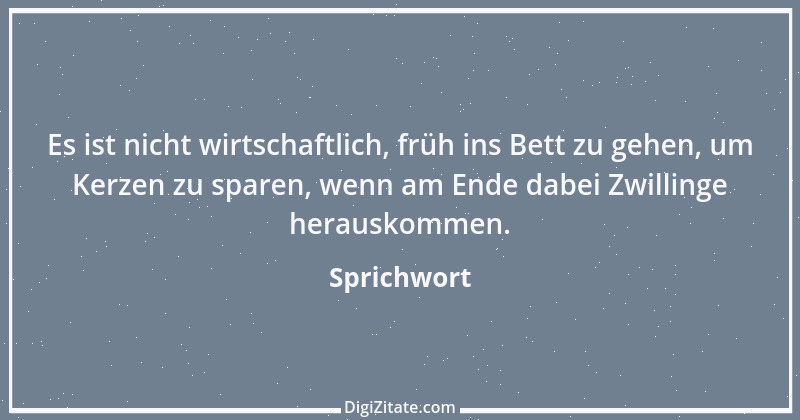 Zitat von Sprichwort 3349