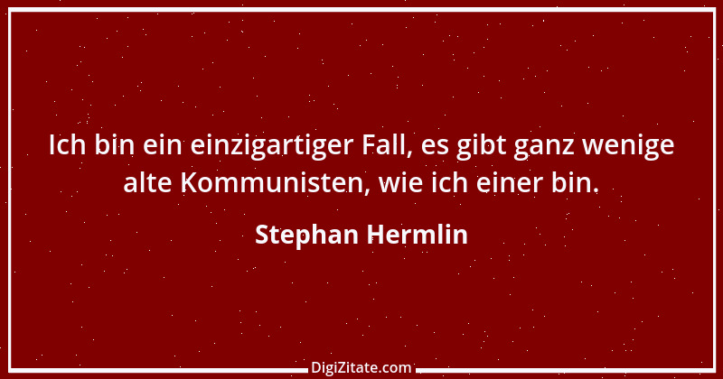 Zitat von Stephan Hermlin 1