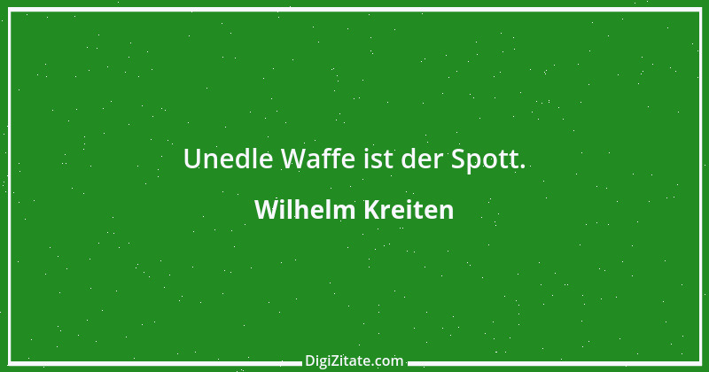 Zitat von Wilhelm Kreiten 3