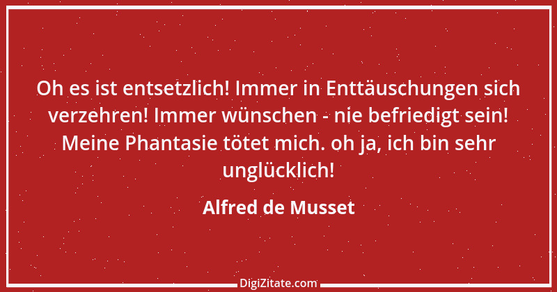 Zitat von Alfred de Musset 40