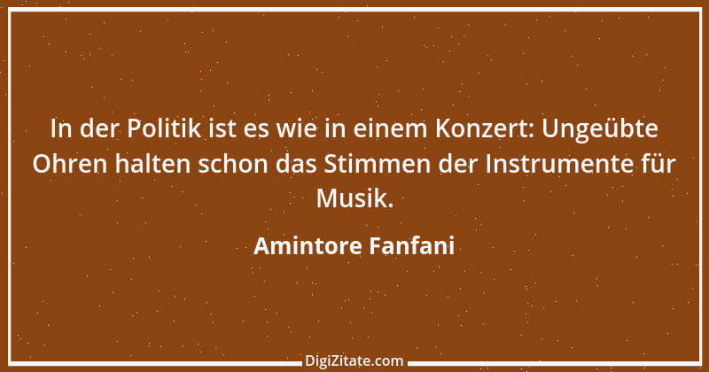 Zitat von Amintore Fanfani 1