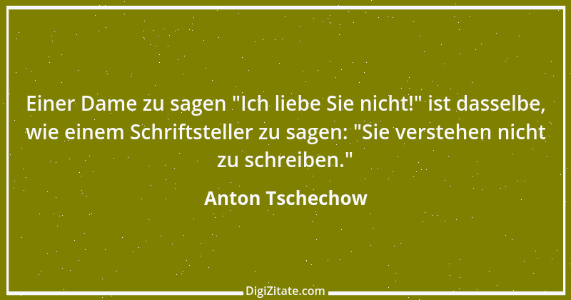 Zitat von Anton Tschechow 91