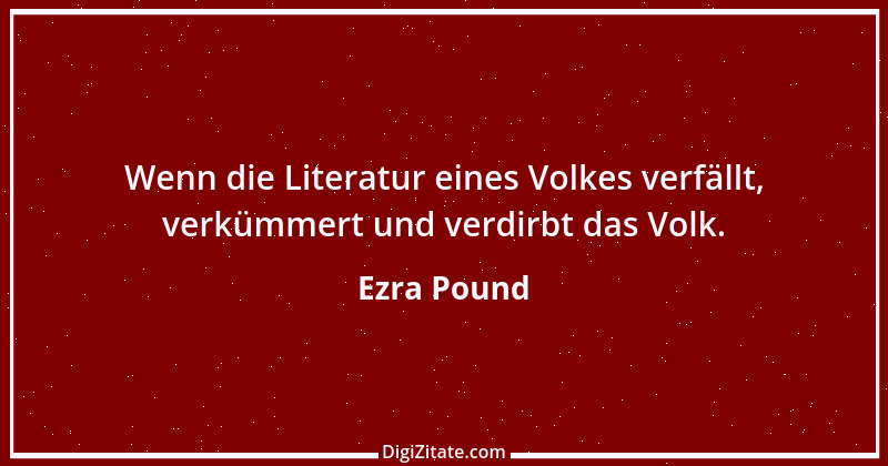 Zitat von Ezra Pound 12