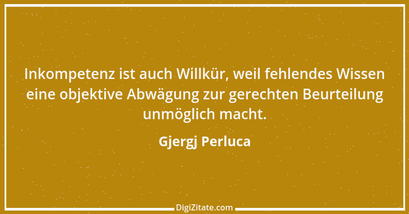 Zitat von Gjergj Perluca 63