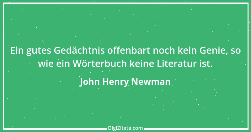 Zitat von John Henry Newman 14