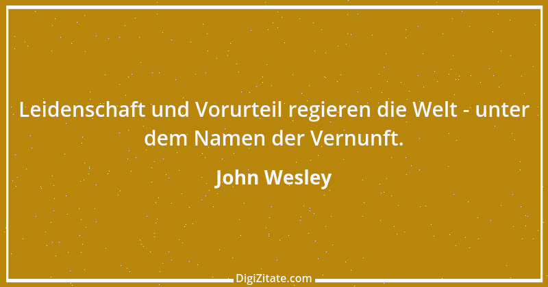 Zitat von John Wesley 5