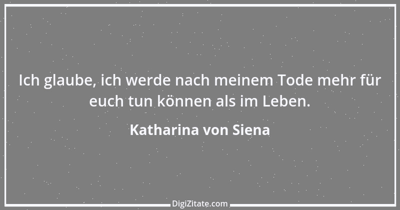 Zitat von Katharina von Siena 21