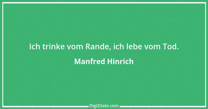 Zitat von Manfred Hinrich 1532