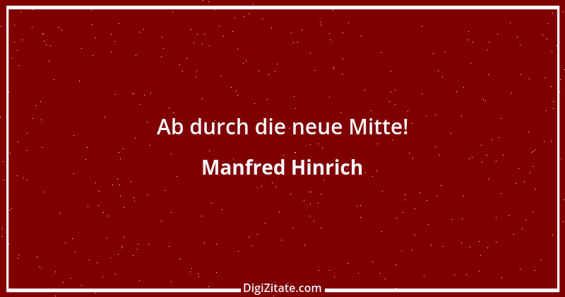 Zitat von Manfred Hinrich 2532