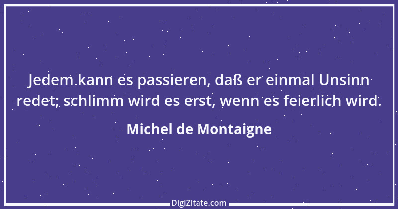 Zitat von Michel de Montaigne 46