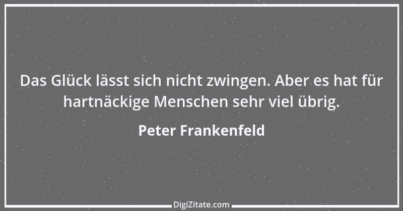 Zitat von Peter Frankenfeld 8