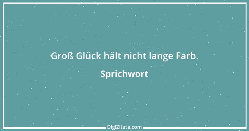 Zitat von Sprichwort 11350