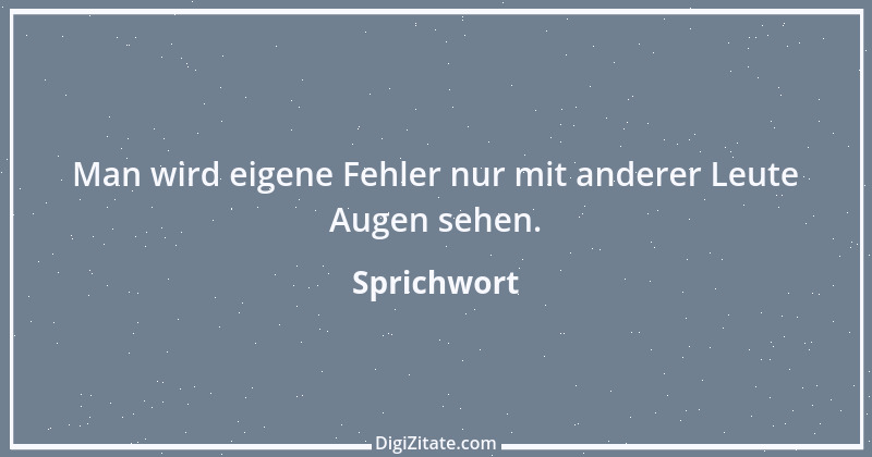 Zitat von Sprichwort 8350