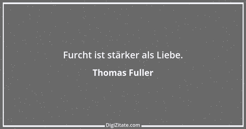 Zitat von Thomas Fuller 2