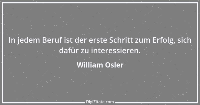 Zitat von William Osler 7