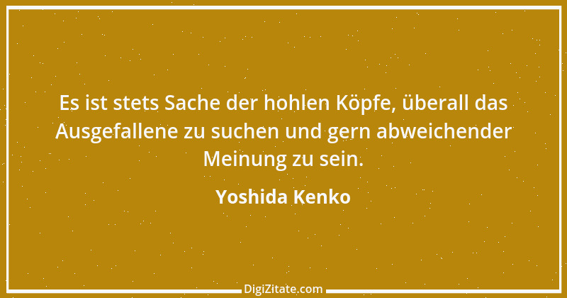 Zitat von Yoshida Kenko 6