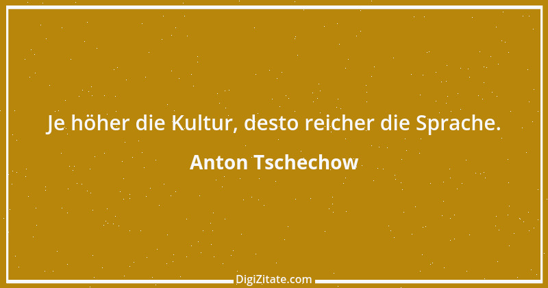 Zitat von Anton Tschechow 92