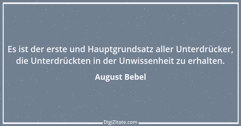 Zitat von August Bebel 1