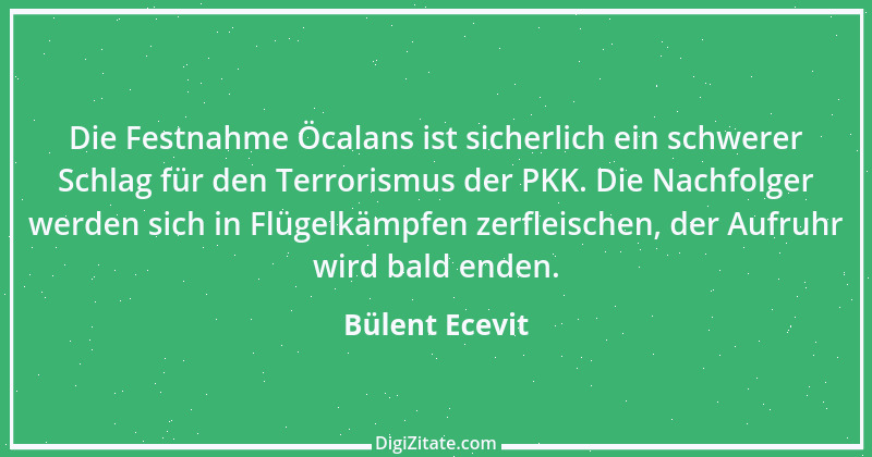 Zitat von Bülent Ecevit 3