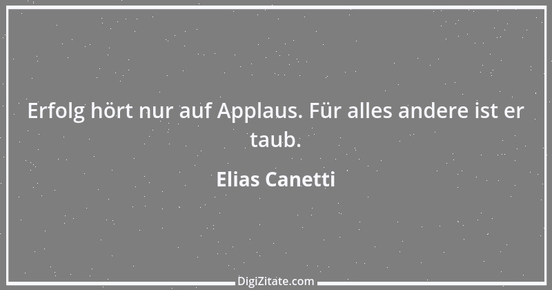 Zitat von Elias Canetti 52