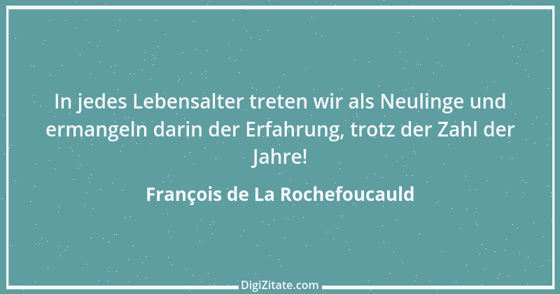 Zitat von François de La Rochefoucauld 272