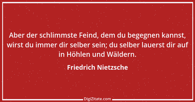 Zitat von Friedrich Nietzsche 296