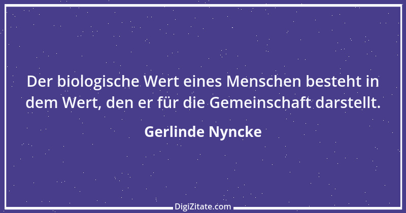 Zitat von Gerlinde Nyncke 77