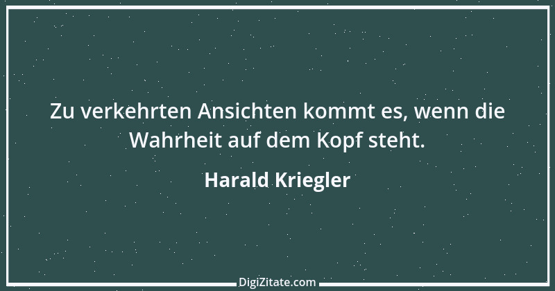 Zitat von Harald Kriegler 1