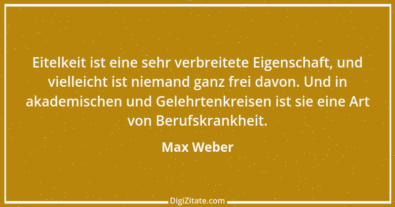 Zitat von Max Weber 4