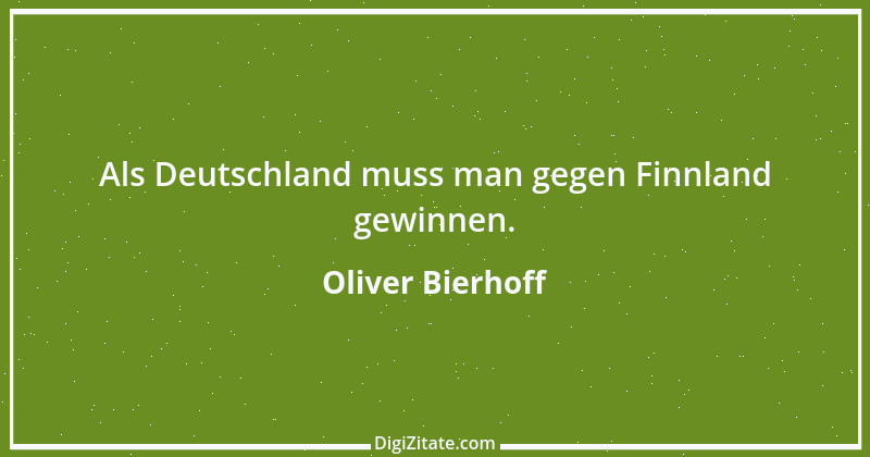 Zitat von Oliver Bierhoff 3