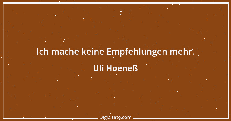 Zitat von Uli Hoeneß 53